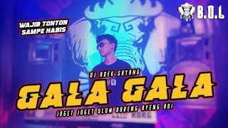 Download lagu GALA GALA REMIX LAMPUNG TER ENAK 2022 PILOT AYENG ADI || BUJANG ORGEN LAMPUNG 2022 mp3