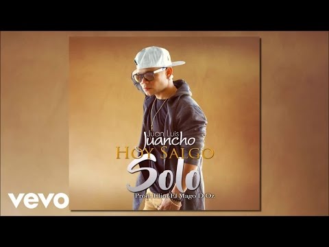 Juan Luis Juancho - Hoy Salgo Solo (Audio)