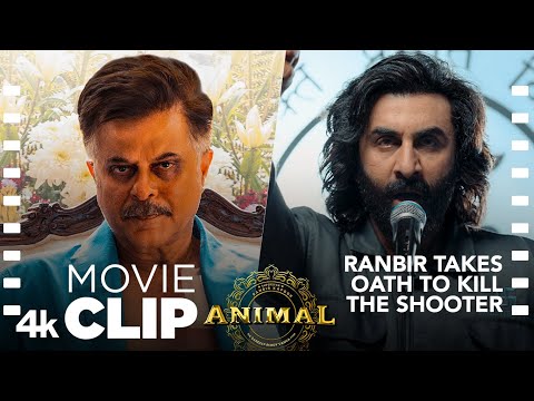 ANIMAL Movie Scene: Ranbir Takes Oath to Kill the Shooter  | Ranbir K,Anil K,Sandeep V,Bhushan K