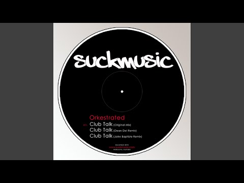 Club Talk (feat. BELEEF) (Dean Del Mix)