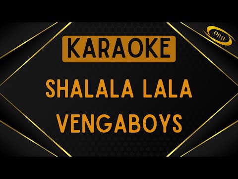 Vengaboys - Shalala Lala [Karaoke]