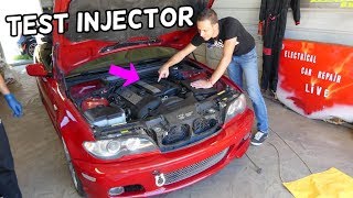 HOW TO TEST FUEL INJECTOR ON BMW E46 E39 E60 E53 X3 X5 Z3 Z4 E83 E85 E90