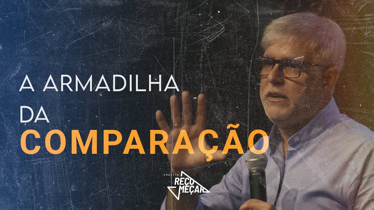 A Armadilha Da COMPARAÇÃO
