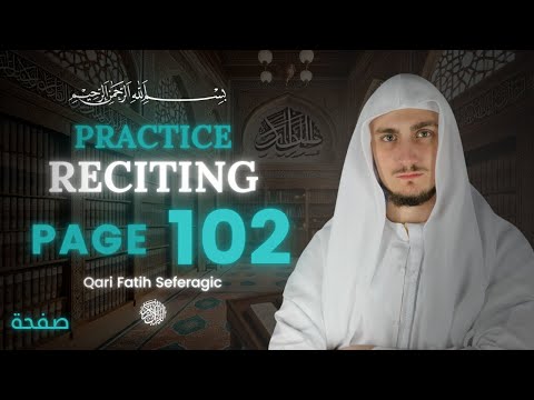 Page 102 - An-Nisa | Recite the Quran Page by Page with Qari Fatih Seferagic