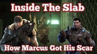 Gears of War Lore Episode 25 : Inside The Slab/How Marcus Got His Scar!!!