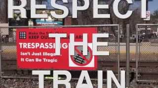 Make the Safe Choice: RESPECT THE TRAIN