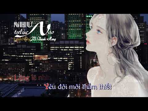 Như tự lúc nào Sheet - Thanh Hưng