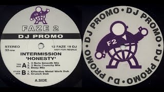 Intermission - Honesty (Crunch Dub) 1993