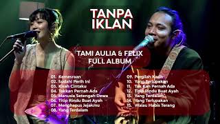 Download lagu COVER TAMI AULIA & FELIX FULL ALBUM 2020 (TANPA IKLAN) mp3