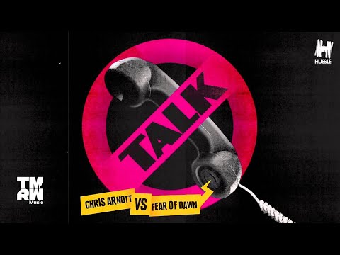 Fear Of Dawn vs Chris Arnott - Talk (Teaser)