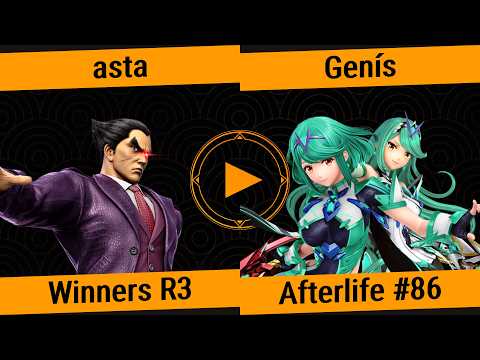Afterlife #86 - asta (Kazuya) VS Genís (Pyra / Mythra) - Winners R3