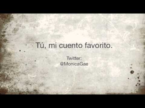 Monica Gae - Tú, mi cuento favorito.