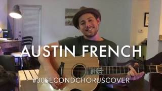 Glory Is Yours by Elevation Worship // Austin French //#30secondchoruscover