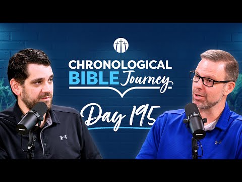From the Depths of Despair, I Cry to the Lord | Day 195 | Chronological Bible Podcast