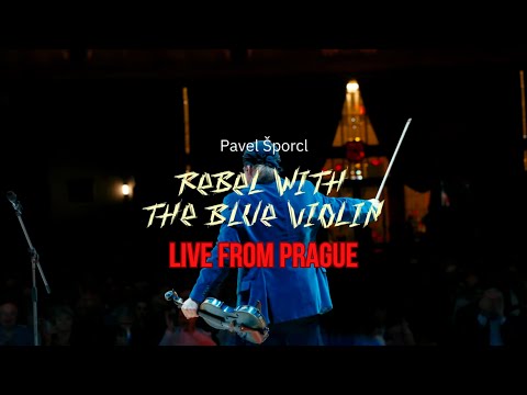 Pavel Sporcl  - Rebel with the Blue Violin _LIVE in Prague