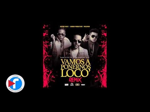 Mark B ft Shelow Shaq & El Mayor Clasico   Vamos a ponernos locos Remix