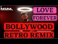 DJ Indiana- Bollywood RETRO Party Remix 2022| Bollywood 90s remix songs| Bollywood 90s Love Forever