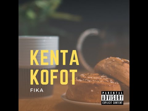 Fika   Kenta Kofot