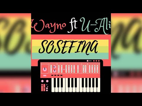 Wayno - Sosefina (Audio) Ft. U Ali