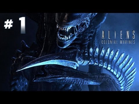 Aliens: Colonial Marines - Walkthrough - Part 1 - Distress (PC/X360/PS3) [HD]
