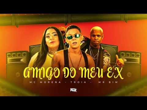 MC TROIA  MC MORENA   MC MR BIM   AMIGO DO MEU EX360P