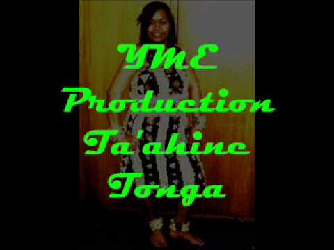 YME Production- Ta'ahine Tonga