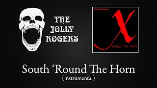 Music video thumbnail preview for The Jolly Rogers - X Marks The Spot: South 'Round The Horn (instrumental) by The Jolly Rogers