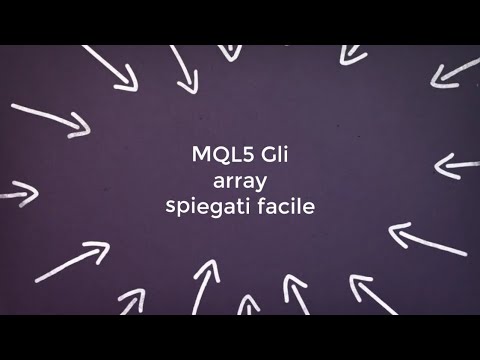 MQL5 Gli Array spiegati facile  (#15)