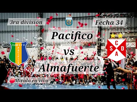 Pacifico vs Almafuerte 3ra división Fecha 34 Torneo 2025