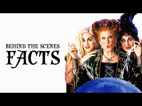 13 Surprising Behind the Scenes Facts about Hocus Pocus