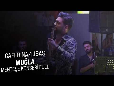 CAFER NAZLIBAŞ  MUĞLA / MENTEŞE KONSERİ