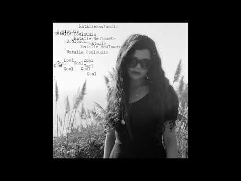 Natalie Bouloudis - Coal (Official Audio)
