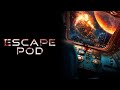 Escape Pod (2023) Full Sci-Fi Movie - Barron Boedecker, Brad Belemjian, Patience Dodson