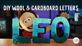 DIY Wool and Cardboard Letters | Easy Kids Cardboard Craft | DIY Kids Bedroom Decor