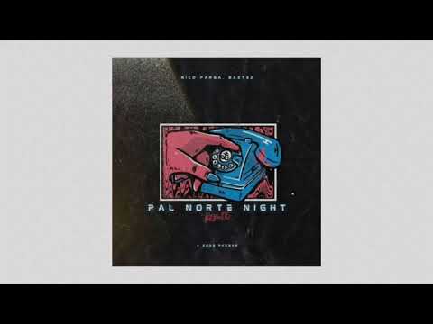 Baztez, Nico Parga - Pal norte night (REMIX)
