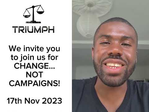 CHANGE... Not Campaigns! - 17th November 2023