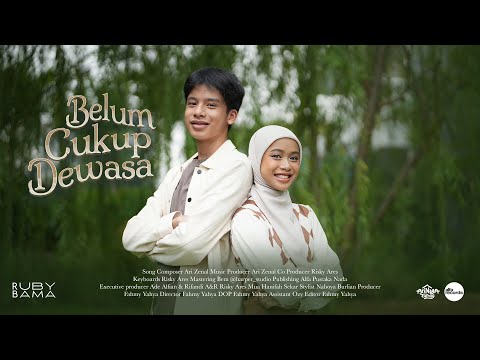 Ruby, Bama - Belum Cukup Dewasa (Official Music Video)