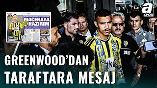 Mason Greenwood’dan Fenerbahçe’ye İlk Mesaj