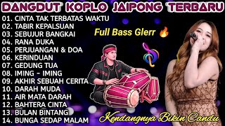 Download lagu DANGDUT KOPLO JAIPONG TERBARU 2026 ~ CINTA TAK TERBATAS WAKTU 🔥 FULL BASS GLERR  mp3