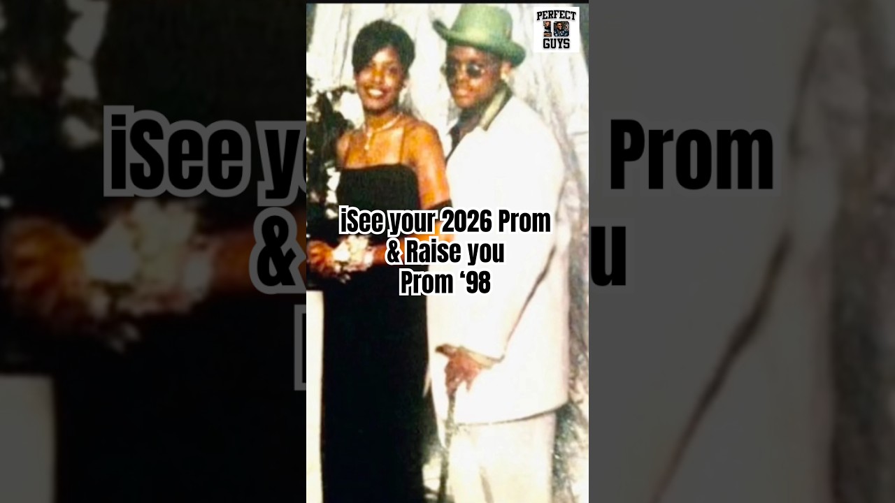 iSee your 2026 Prom & Raise you Prom 1998