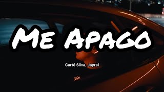 Carté Silva, Jayrel - Me Apago (Letras/Lyrics)