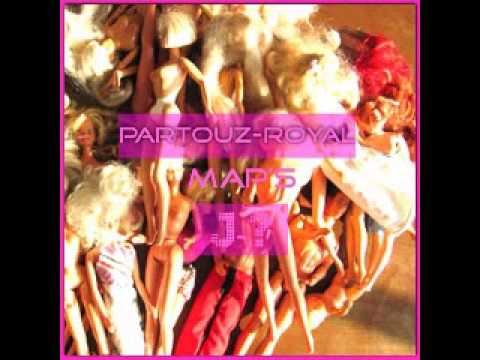 PartouZzRoyal ( Map's kartel)