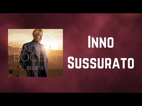 Andrea Bocelli - Inno Sussurato (Lyrics)