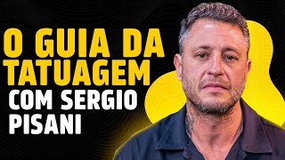 TATUAGEM MASCULINA (com Sérgio Pisani) | PODCAST do MHM