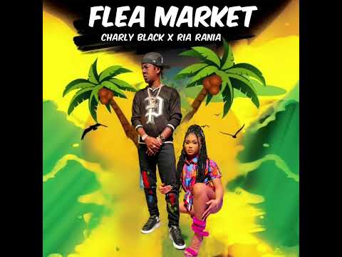 Charly Black x Ria Rania - Flea Market disco mix by dj sniper