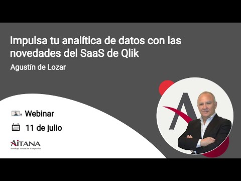 Impulsa tu anal�tica de datos con las novedades del SaaS de Qlik