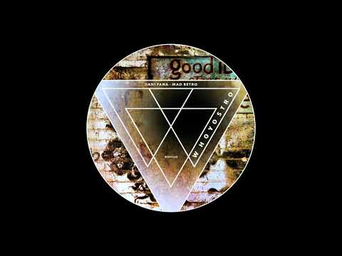 Dani Pana - Mad Retro | Whoyostro