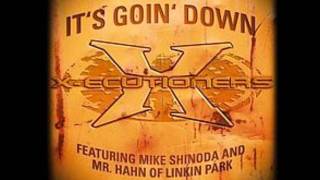 X-Ecutioners Feat. Mike Shinoda And Mr. Hahn Of Linkin Park - It&#39;s Goin&#39; Down