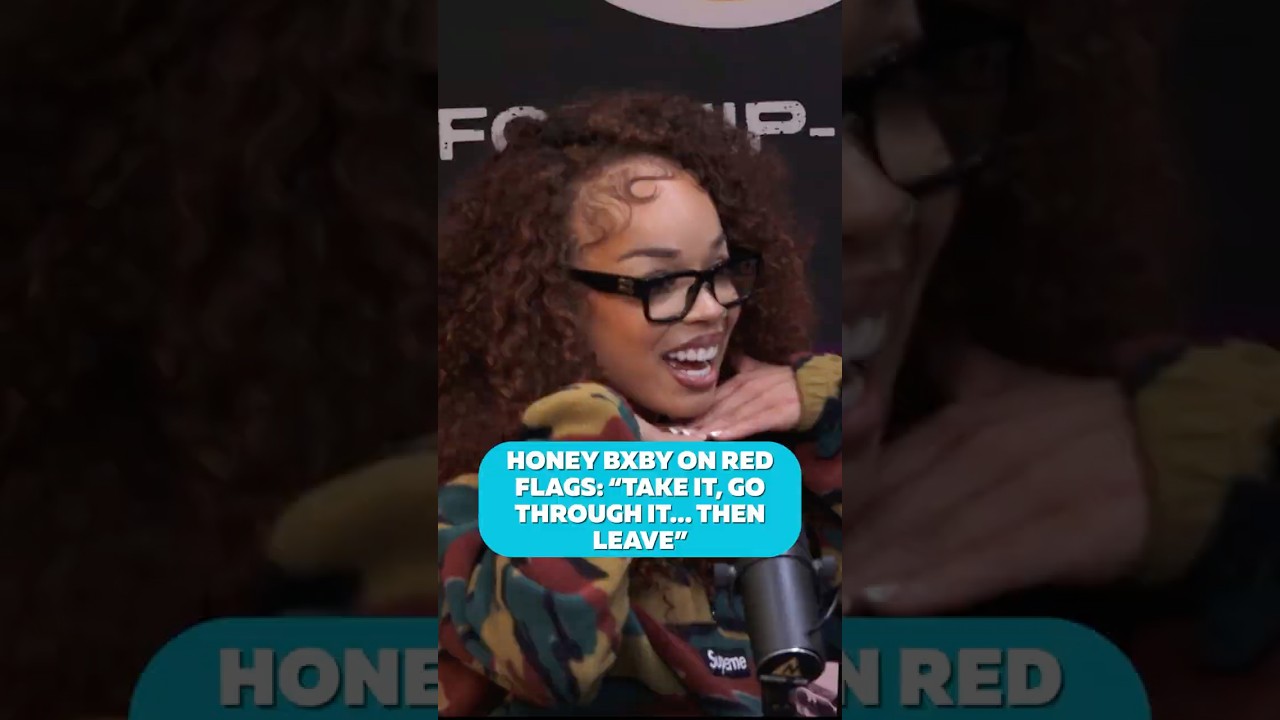 Honey Bxby On Red Flags 🤣