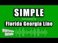 Florida Georgia Line - Simple (Karaoke Version)
